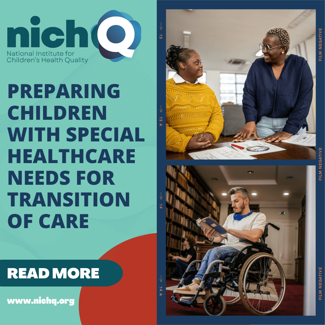 Preparing Children with Special Healthcare Needs for Transition of Care 